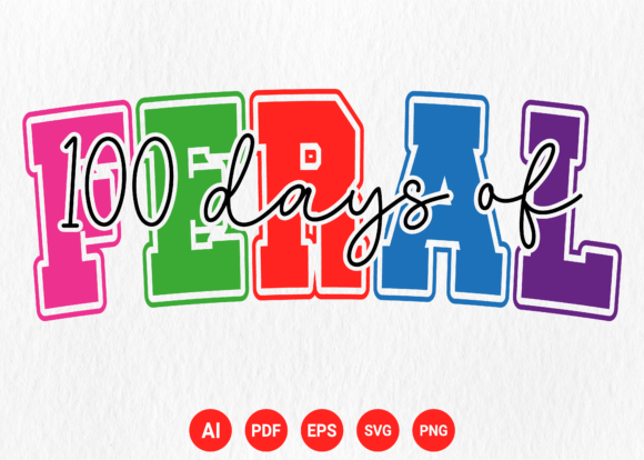 100 Days of Feral Svg Back to School: A Practical Guide for Merch Creators