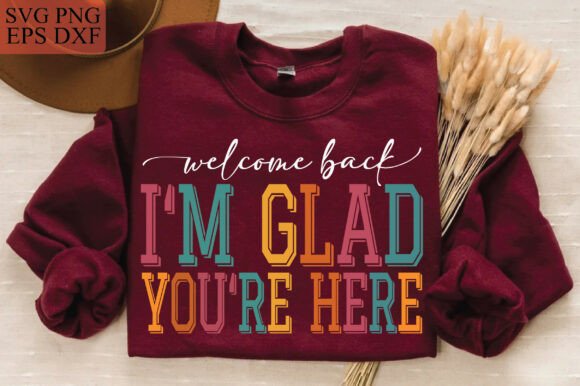 Back to School SVG, Welcome Back I'm Gla: A Strategic Tool for Creative and Business Applications