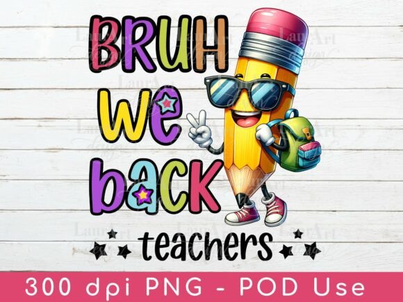 Brush We Back to School Teachers Pencil