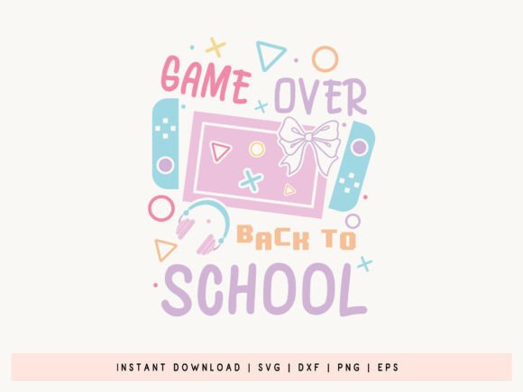 Coquette Game Over Back to School SVG
