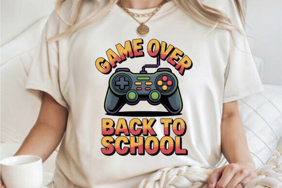 Game Over, Back to School Shirt PNG
