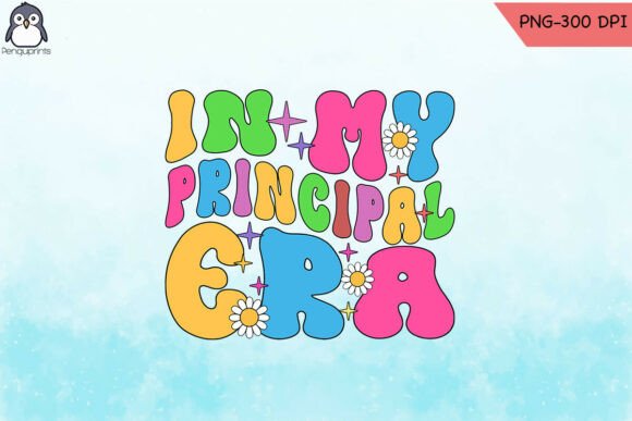 In My Principal Era Svg Back to School S: A Strategic Tool for Creative and Educational Projects